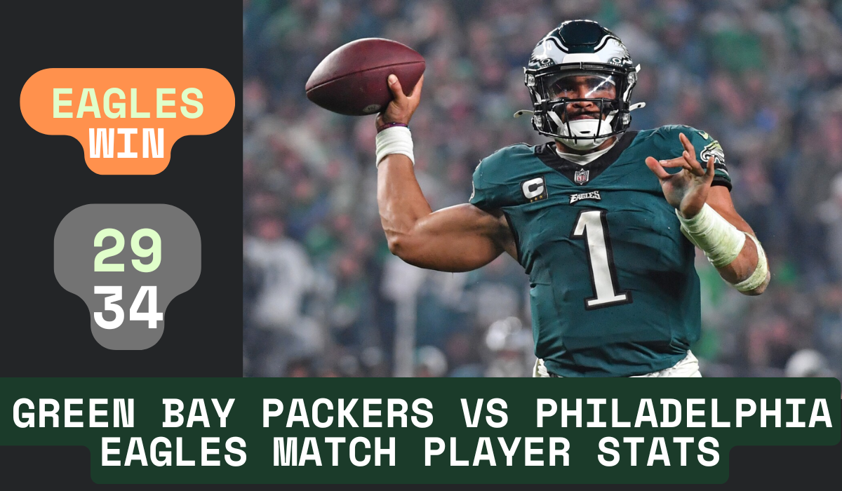 Green Bay Packers VS Philadelphia Eagles Match Player Stats