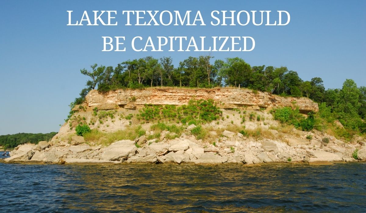 A bold, text-based graphic with the statement "LAKE TEXOMA SHOULD BE CAPITALIZED" split across two lines for emphasis.