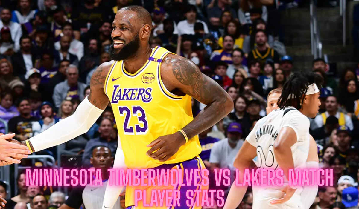 Minnesota Timberwolves VS Lakers Match Player Stats