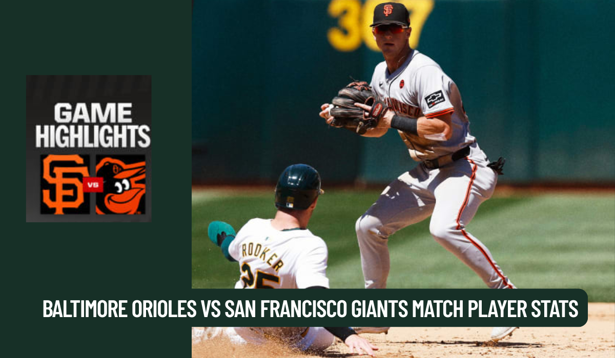 Baltimore Orioles vs San Francisco Giants Match Player Stats