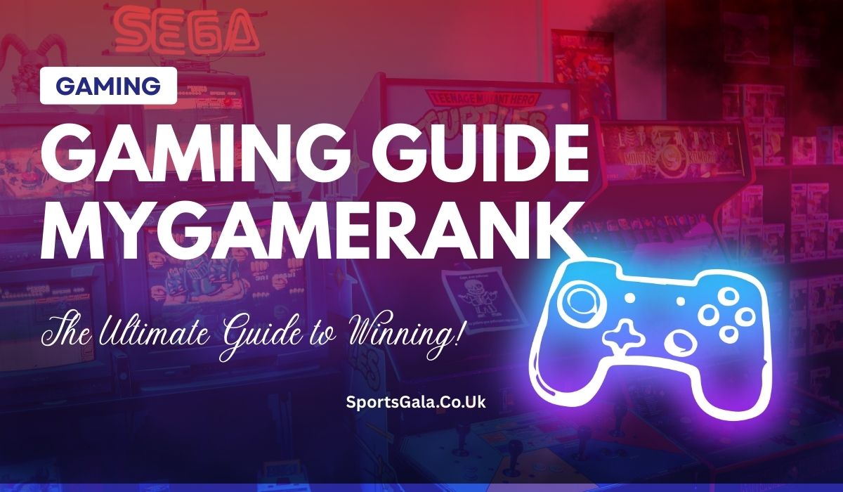 Gaming Guide MyGameRank | Expert Tips, Insights & Strategies